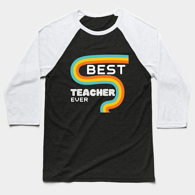 Best Teacher Ever Perfect Coach Gift Idea Baseball T-Shirt by wapix